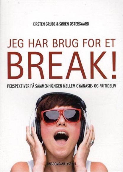 Jeg har brug for et break